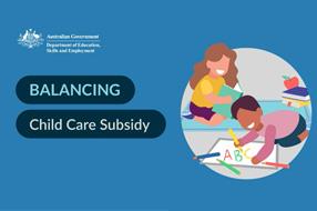 Balancing Child Care Subsidy graphic