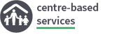 Centre-based services