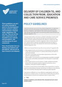 Delivery of children to, and collection from, education and care service premises policy and procedure guidelines cover image