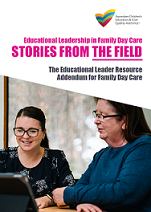 Thumbnail image of The Educational Leader Resource Addendum for Family Day Care
