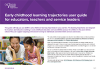 Early childhood learning trajectories user guide for educators, teachers and service leaders